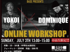 【7/3(sun)】online ws!! ”YOKOI×DOMINIQUE”